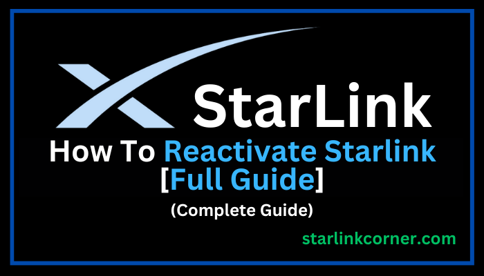How To Reactivate Starlink
