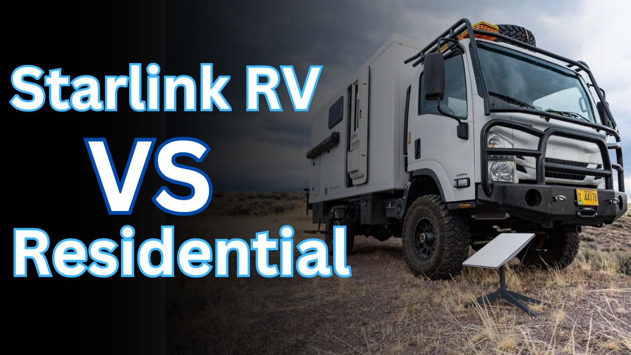 Starlink RV vs Residential